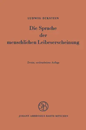 Eckstein |  Die Sprache der menschlichen Leibeserscheinung | Buch |  Sack Fachmedien