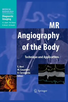 Neri / Cosottini / Caramella |  MR Angiography of the Body | eBook | Sack Fachmedien