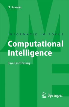 Kramer | Computational Intelligence | Buch | 978-3-540-79738-8 | sack.de