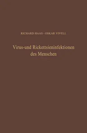 Haas / Vivell |  Virus- und Rickettsieninfektionen des Menschen | Buch |  Sack Fachmedien