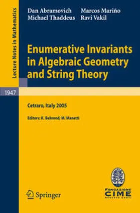 Behrend / Marino / Thaddeus |  Enumerative Invariants in Algebraic Geometry and String Theory | eBook | Sack Fachmedien