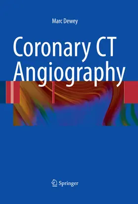 Dewey |  Coronary CT Angiography | eBook | Sack Fachmedien