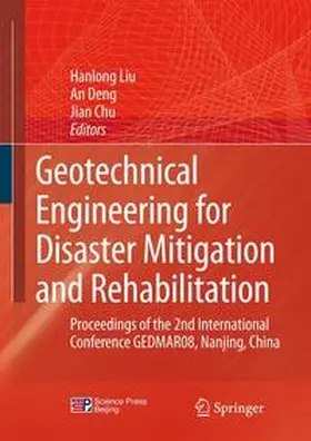Liu / Deng / Chu |  Geotechnical Engineering for Disaster Mitigation and Rehabilitation | Buch |  Sack Fachmedien