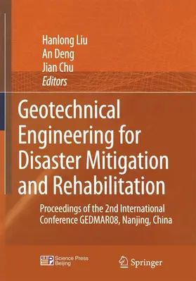 Liu / Deng / Chu |  Geotechnical Engineering for Disaster Mitigation and Rehabilitation | eBook | Sack Fachmedien