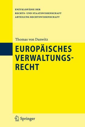 Danwitz |  Europäisches Verwaltungsrecht | Buch |  Sack Fachmedien