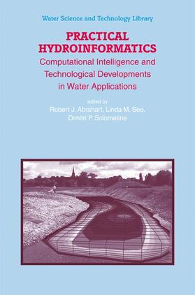 Abrahart / Solomatine / See | Practical Hydroinformatics | Buch | 978-3-540-79880-4 | sack.de