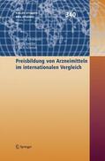 Drabinski / Schmidt / Eschweiler |  Preisbildung von Arzneimitteln im internationalen Vergleich | Buch |  Sack Fachmedien