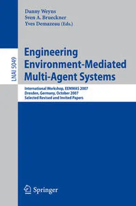 Weyns / Brueckner / Demazeau |  Engineering Environment-Mediated Multi-Agent Systems | eBook | Sack Fachmedien