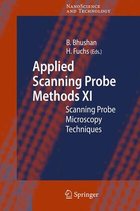 Fuchs / Bhushan | Applied Scanning Probe Methods XI | Buch | 978-3-540-85036-6 | sack.de