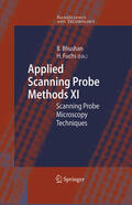 Bhushan / Fuchs |  Applied Scanning Probe Methods XI | eBook | Sack Fachmedien