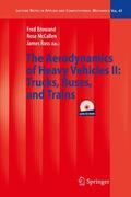 Browand / Ross / McCallen |  The Aerodynamics of Heavy Vehicles II: Trucks, Buses, and Trains | Buch |  Sack Fachmedien