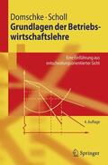 Scholl / Domschke |  Grundlagen der Betriebswirtschaftslehre | Buch |  Sack Fachmedien