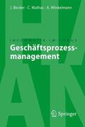 Becker / Winkelmann / Mathas |  Geschäftsprozessmanagement | Buch |  Sack Fachmedien