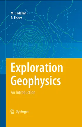 Gadallah / Fisher |  Exploration Geophysics | eBook | Sack Fachmedien