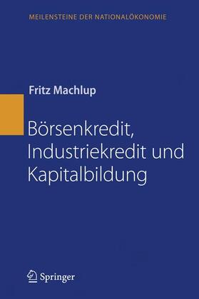 Machlup | Börsenkredit, Industriekredit und Kapitalbildung | Buch | sack.de