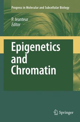 Jeanteur |  Epigenetics and Chromatin | Buch |  Sack Fachmedien
