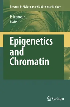 Jeanteur |  Epigenetics and Chromatin | Buch |  Sack Fachmedien