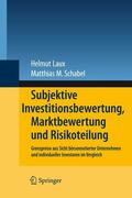 Laux / Schabel |  Subjektive Investitionsbewertung, Marktbewertung und Risikoteilung | eBook | Sack Fachmedien