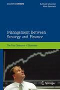 Schwenker / Spremann |  Schwenker, B: Management between Strategy and Finance | Buch |  Sack Fachmedien