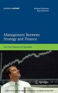 Schwenker / Spremann |  Management Between Strategy and Finance | eBook | Sack Fachmedien