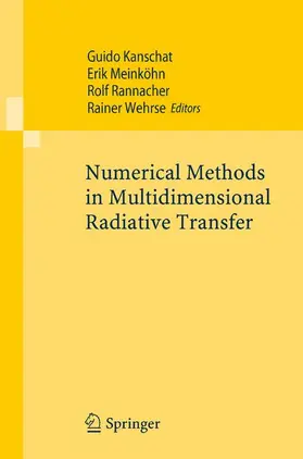 Kanschat / Wehrse / Meinköhn |  Numerical Methods in Multidimensional Radiative Transfer | Buch |  Sack Fachmedien