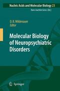 Wildenauer |  Molecular Biology of Neuropsychiatric Disorders | Buch |  Sack Fachmedien