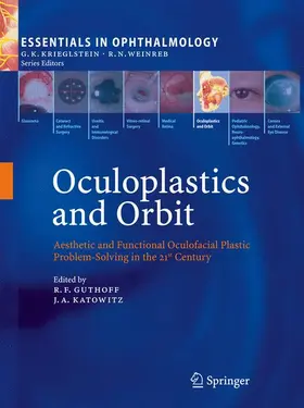 Katowitz / Guthoff | Oculoplastics and Orbit | Buch | 978-3-540-85541-5 | sack.de