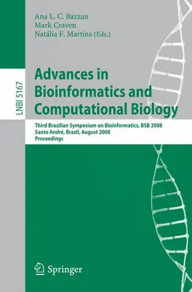 Bazzan / Craven / Martins |  Advances in Bioinformatics and Computational Biology | Buch |  Sack Fachmedien