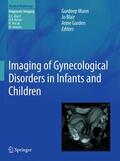 Mann / Blair / Garden |  Imaging of Gynecological Disorders in Infants and Children | Buch |  Sack Fachmedien