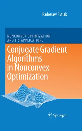 Pytlak |  Conjugate Gradient Algorithms in Nonconvex Optimization | eBook | Sack Fachmedien