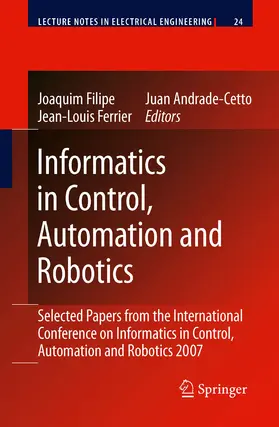 Filipe / Ferrier / Andrade Cetto | Informatics in Control, Automation and Robotics | E-Book | sack.de