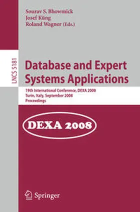 Bhowmick / Küng / Wagner |  Database and Expert Systems Applications | eBook | Sack Fachmedien