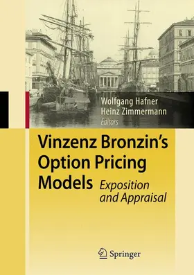 Zimmermann / Hafner |  Vinzenz Bronzin's Option Pricing Models | Buch |  Sack Fachmedien