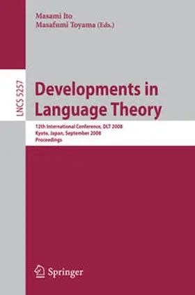 Ito / Toyama |  Developments in Language Theory | eBook | Sack Fachmedien