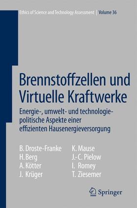 Droste-Franke / Berg / Kötter | Brennstoffzellen und Virtuelle Kraftwerke | Buch | 978-3-540-85796-9 | sack.de