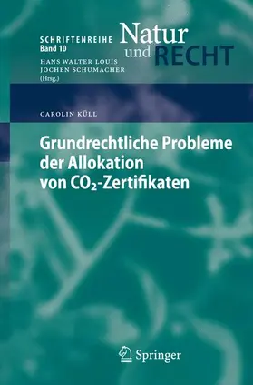 Küll |  Grundrechtliche Probleme der Allokation von CO2-Zertifikaten | Buch |  Sack Fachmedien