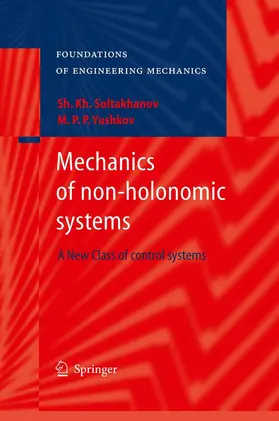 Soltakhanov / Yushkov / Zegzhda |  Mechanics of non-holonomic systems | eBook | Sack Fachmedien