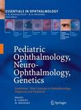 Lorenz / Brodsky |  Pediatric Ophthalmology, Neuro-Ophthalmology, Genetics | Buch |  Sack Fachmedien