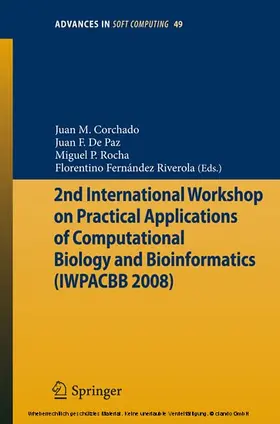Corchado Rodríguez / Kacprzyk / de Paz |  2nd International Workshop on Practical Applications of Computational Biology and Bioinformatics (IWPACBB 2008) | eBook | Sack Fachmedien
