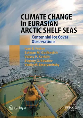 Frolov / Gudkovich / Karklin |  Climate Change in Eurasian Arctic Shelf Seas | eBook | Sack Fachmedien