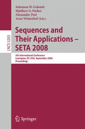 Golomb / Parker / Pott |  Sequences and Their Applications - SETA 2008 | eBook | Sack Fachmedien