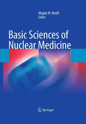 Khalil |  Basic Sciences of Nuclear Medicine | eBook | Sack Fachmedien