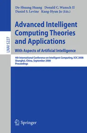 Huang / Wunsch / Levine |  Advanced Intelligent Computing Theories and Applications. With Aspects of Artificial Intelligence | eBook | Sack Fachmedien