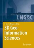 Lee / Zlatanova |  3D Geo-Information Sciences | Buch |  Sack Fachmedien