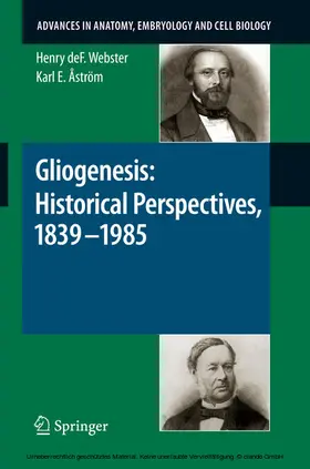 Webster / Åström |  Gliogenesis: Historical Perspectives, 1839 - 1985 | eBook | Sack Fachmedien