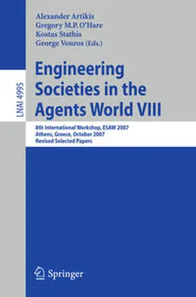 Artikis / O'Hare / Stathis | Engineering Societies in the Agents World VIII | E-Book | sack.de