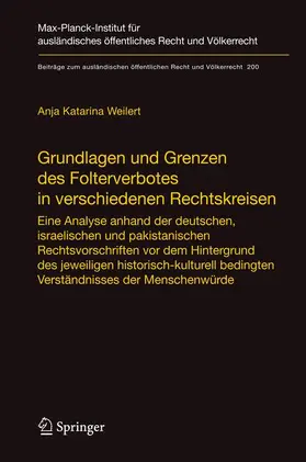 Weilert |  Grundlagen und Grenzen des Folterverbotes in verschiedenen Rechtskreisen | Buch |  Sack Fachmedien