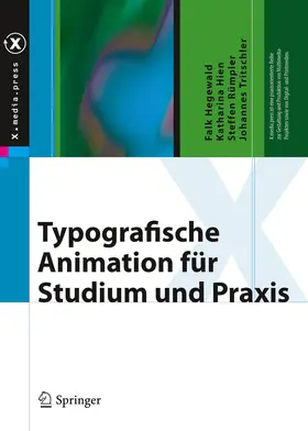 Hegewald / Hien / Rümpler |  Typografische Animation für Studium und Praxis | eBook | Sack Fachmedien