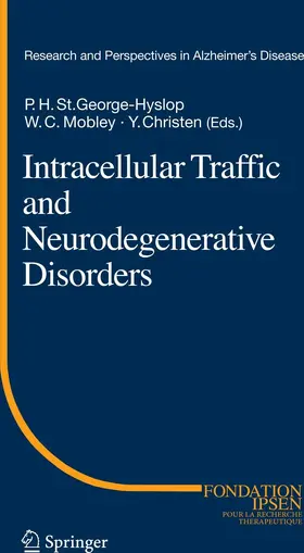 St.George-Hyslop / Mobley / Christen | Intracellular Traffic and Neurodegenerative Disorders | E-Book | sack.de