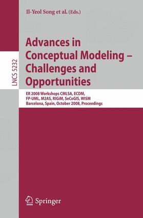Song / Piattini / Chen | Advances in Conceptual Modeling - Challenges and Opportuniti | Buch | 978-3-540-87990-9 | sack.de